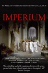 Imperium: An Aspects of History Short Story Collection