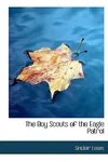 The Boy Scouts of the Eagle Patrol