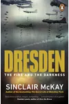 Dresden: The Fire and the Darkness