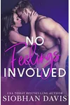 No Feelings Involved
