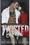 Twisted Betrayal