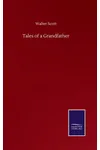 Tales of a Grandfather:The History of France; Volume 4