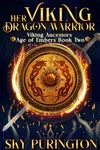 Her Viking Dragon Warrior