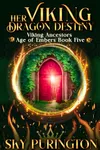 Her Viking Dragon Destiny