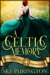 A Celtic Memory: A Time Travel Fantasy Romance