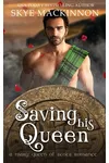 Saving His Queen