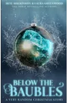Below the Baubles