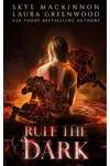 Rule the Dark