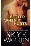 Better When It Hurts
