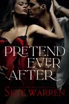 Pretend Ever After