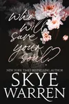 Who Will Save Your Soul: And Other Dangerous Bedtime Stories