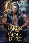 Taken By The Wolf Lord