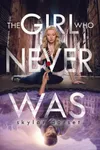 The Girl Who Never Was