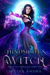 Hindsight's a Witch