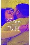 Grow and Tell