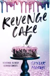 Revenge Cake