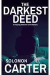 The Darkest Deed