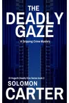 The Deadly Gaze