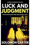 Luck and Judgment