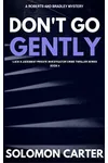 Don't Go Gently