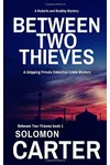 Between Two Thieves