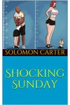 Shocking Sunday