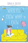 When You Know What I Know