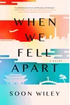 When We Fell Apart