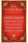 Five Golden Rings: A Christmas Collection