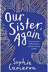 Our Sister, Again