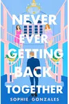Never Ever Getting Back Together
