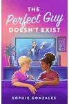 The Perfect Guy Doesn't Exist