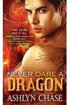 Never Dare a Dragon