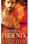 Hooked on a Phoenix