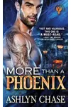 More Than a Phoenix