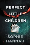 Perfect Little Children / Haven't They Grown