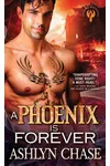 A Phoenix Is Forever
