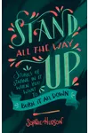 Stand All the Way Up