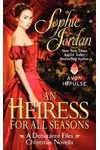 An Heiress for All Seasons
