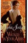 Wicked in Your Arms