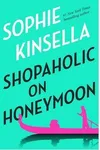 Shopaholic on Honeymoon