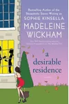 A Desirable Residence (As: Madeleine Wickham)