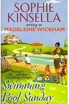 Swimming Pool Sunday (As: Madeleine Wickham)