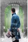 The Matchmaker's Request