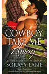 Cowboy Take Me Away