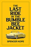 Last Ride in the Bumblebee Jacket
