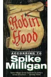 Robin Hood According to Spike Milligan