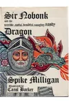 Sir Nobonk And The Terrible, Awful, Dreadful, Naughty, Nasty Dragon