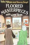 Floored Masterpieces with Worse Verse