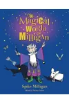 The Magical World of Milligan